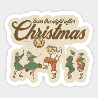 'twas the night after Christmas Sticker